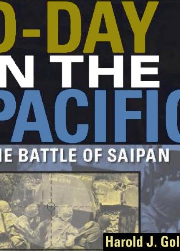 D-Day in the Pacific: The Battle of Saipan