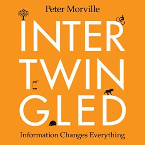 Intertwingled: Information Changes Everything